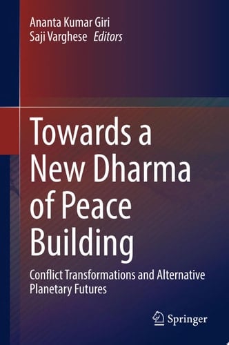 Towards a New Dharma of Peace Building