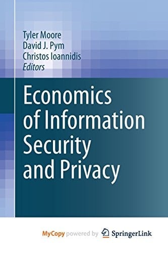 Economics of Information Security and Privacy