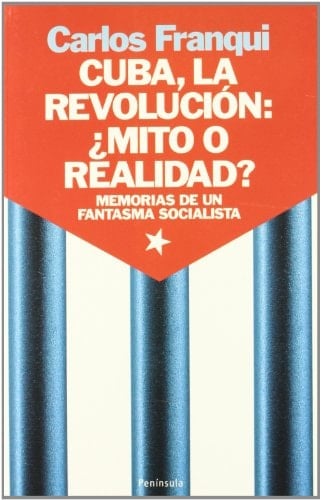 Cuba, la revolución: ¿mito o realidad?: Memorias de un fantasma socialista (Spanish Edition)