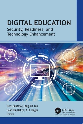 Digital Education Security, Readiness, and Technology Enhancement
