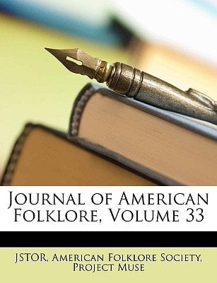 Journal of American Folklore, Volume 33 (Latin Edition)