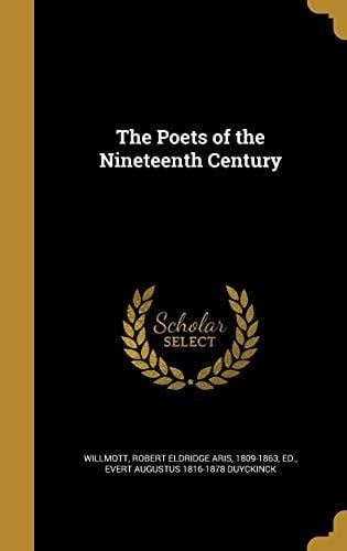 The Poets of the Nineteenth Century