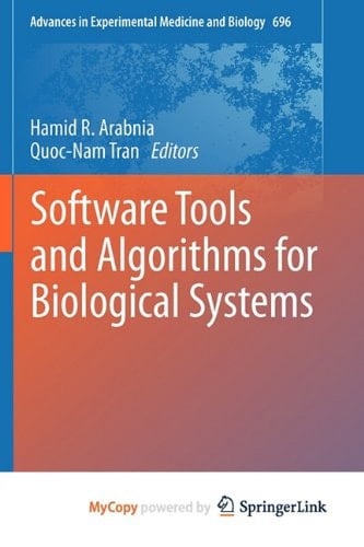 Software Tools and Algorithms for Biological Systems