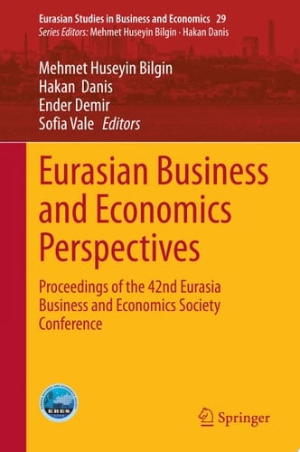 Eurasian Business and Economics Perspectives