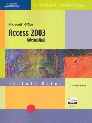 Microsoft Office Access 2003 Intermediate