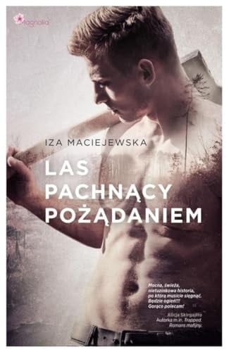 Las pachnący pożądaniem