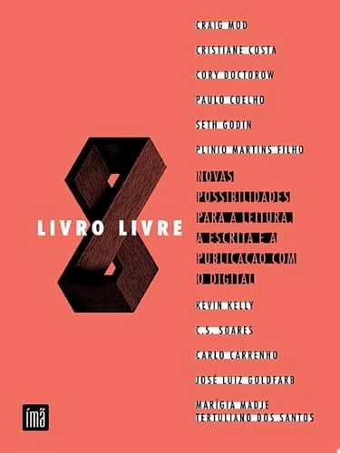 Livro Livre Novas possibilidades para a leitura, a escrita e a publicação com o digital
