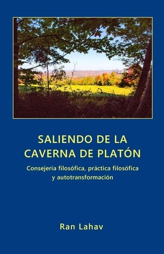 Saliendo de la Caverna de Platón Consejería filosófica, práctica filosófica y autotransformación