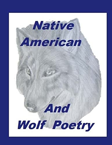 Native American and Wolf Poetry