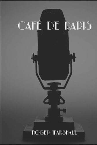 Café de Paris: 1975 Unmade Film Script