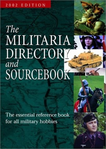 Militaria Directory and Sourcebook 2002