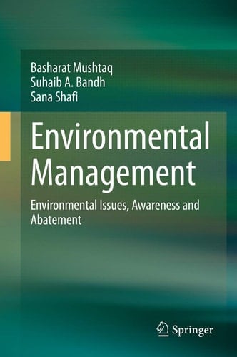 Environmental Management Environmental Issues, Awareness and Abatement