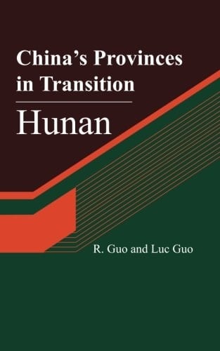 China's Provinces in Transition Hunan