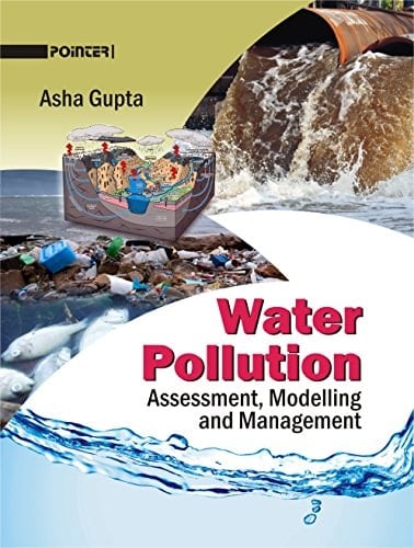 Water Pollution Assessment, Modelling, and Management