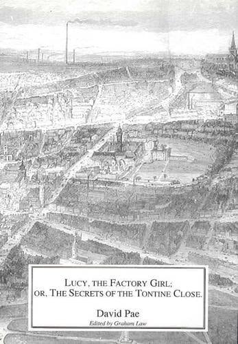 Lucy, the Factory Girl, Or, The Secrets of the Tontine Close