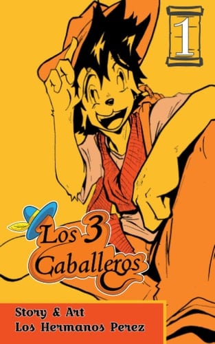 Los 3 Caballeros Vol 1