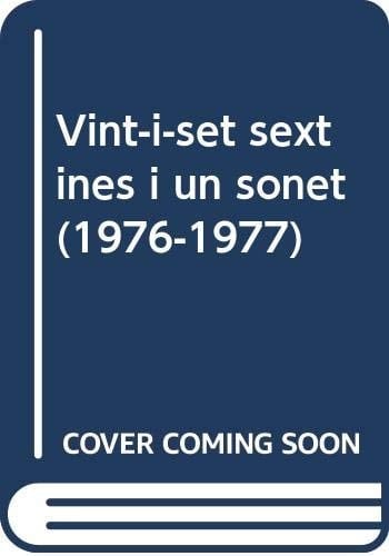 Vint-i-set sextines i un sonet, 1976-1977