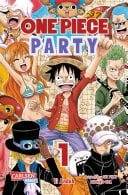 One Piece Party 1 Spin-off mit den beliebtesten Charakteren der Action-Piraten-Manga-Serie ab 10 Jahren im urkomischen Chibi-Style
