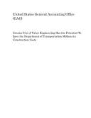 Greater Use of Value Engineering Has the Potential to Save the Department of Transportation Millions in Construction Costs
