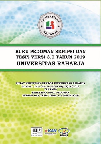 BUKU PEDOMAN SKRIPSI DAN TESIS VERSI 3.0 TAHUN 2019 UNIVERSITAS RAHARJA