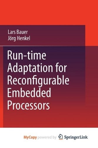 Run-Time Adaptation for Reconfigurable Embedded Processors