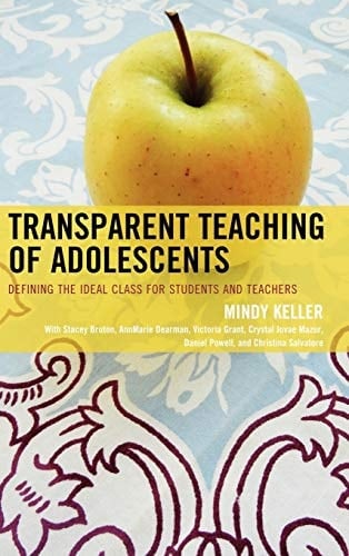 Transparent Teaching of Adolescents Defining the Ideal Class for Students and Teachers