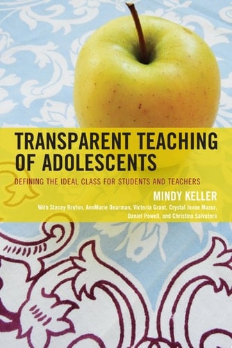 Transparent Teaching of Adolescents Defining the Ideal Class for Students and Teachers
