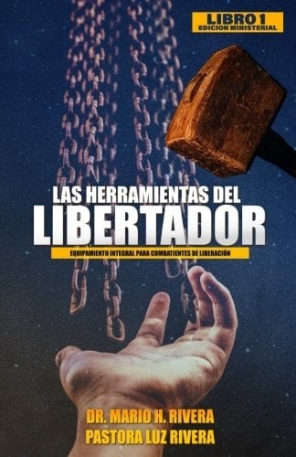 Las Herramientas Del Libertador