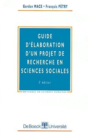 Guide d'élaboration d'un projet de recherche en sciences sociales