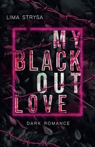 My blackout Love