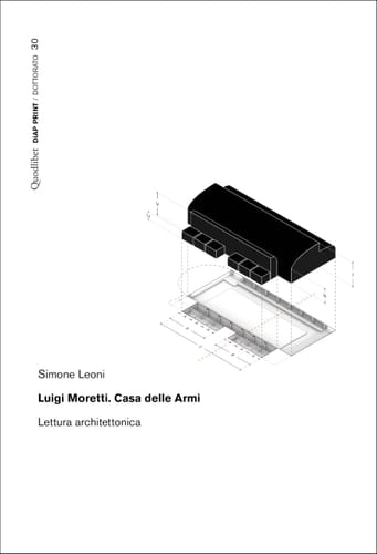 Luigi Moretti Casa delle Armi : Lettura architettonica