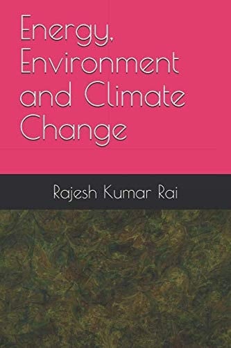 Energy, Environment and Climate Change