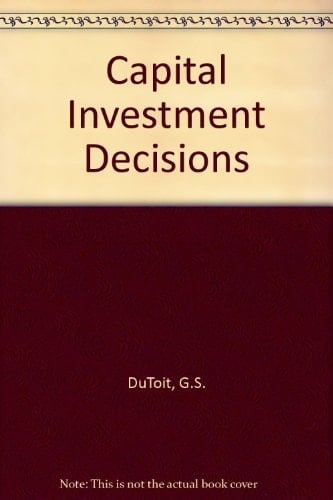 Capital Investment Decisions Principles and Applications