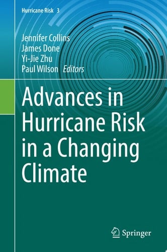 Advances in Hurricane Risk in a Changing Climate