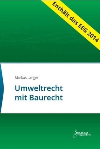Umweltrecht mit Baurecht Textsammlung