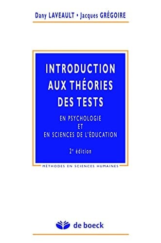 Introduction aux théories des tests En psychologie et en sciences de l'éducation