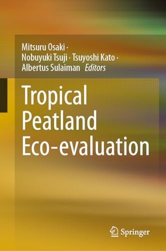 Tropical Peatland Eco-evaluation