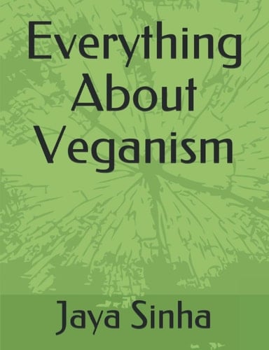 Everything About Veganism