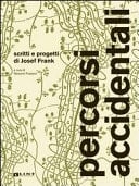 Percorsi ambientali. Scritti e progetti di Josef Frank
