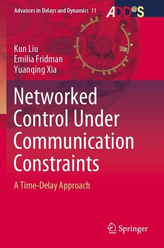Networked Control Under Communication Constraints A Time-Delay Approach