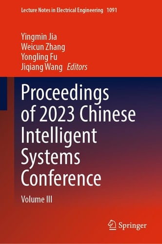 Proceedings of 2023 Chinese Intelligent Systems Conference Volume III