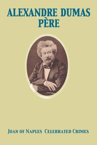 Joan of Naples  Celebrated Crimes