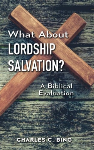 Lordship Salvation A Biblical Response