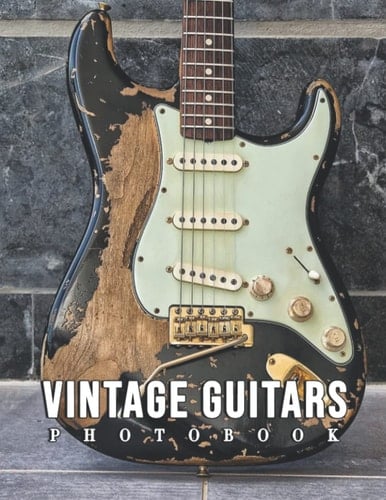 The Photo Of Vintage Guitars: Compelling Photo Of Vintage Guitars As A Great Gift For Adults, Teens, Kids To Relax And Relieve Stress