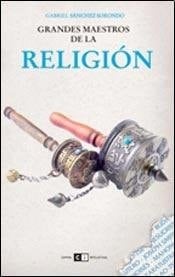 Grandes maestros de la religion / Great teachers of religion (Spanish Edition)