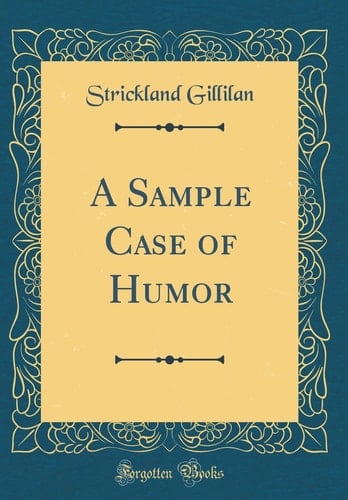 A Sample Case of Humor (Classic Reprint)