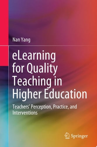 eLearning for Quality Teaching in Higher Education