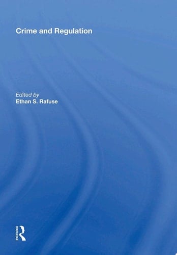 Crime and Regulation