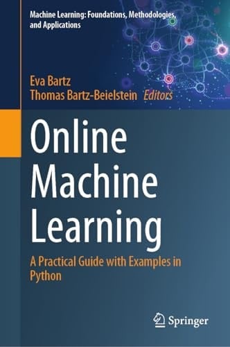 Online Machine Learning A Practical Guide with Examples in Python