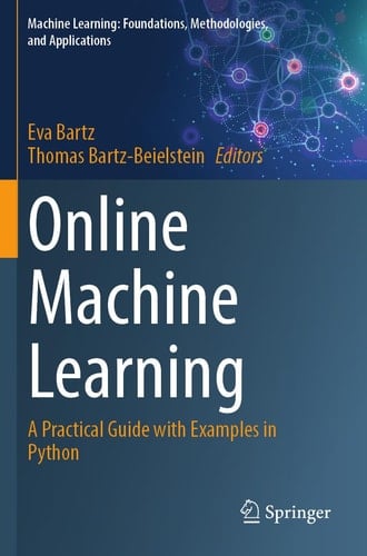 Online Machine Learning A Practical Guide with Examples in Python
